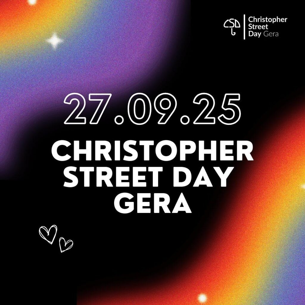 Sharepic zum Christopher Street Day Gera. 27.09.25 CHRISTOPHER STREET DAY GERA vor einem Regenbogenhintergrund, daneben gezeichnete Herzen