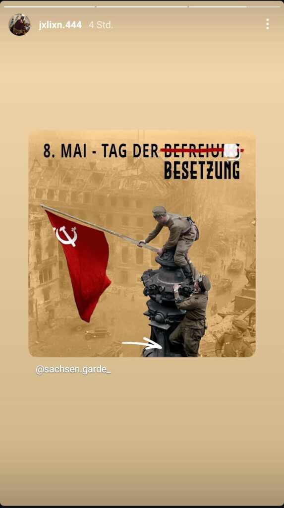 Screenshot von Julians Instagramaccount, auf dem ein Post zum 8.Mai zu sehen ist. Er zeigt einen sowjetischen Soldaten, der auf einen Turm klettert und dabei die rote Sowjet-Fahne in der Hand trägt. Rechts oben steht ein Text: „8.Mai - Tag der Befreiung“. Das letzte Wort wurde durchgestrichen und durch „Besetzung“ getauscht.